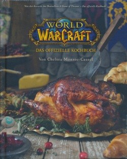 World of Warcraft: Das offizielle Kochbuch