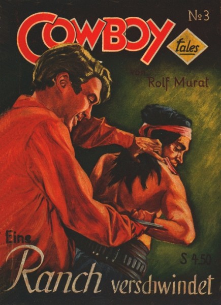 Cowboy Story (Mauerhardt, Österreich) Cowboy Tales Nr. 1-3