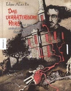 Verräterische Herz (Knesebeck, B.) Edgar Allan Poe
