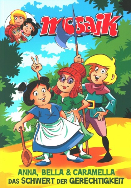 Anna, Bella und Caramella - Das Schwert der Gerechtigkeit