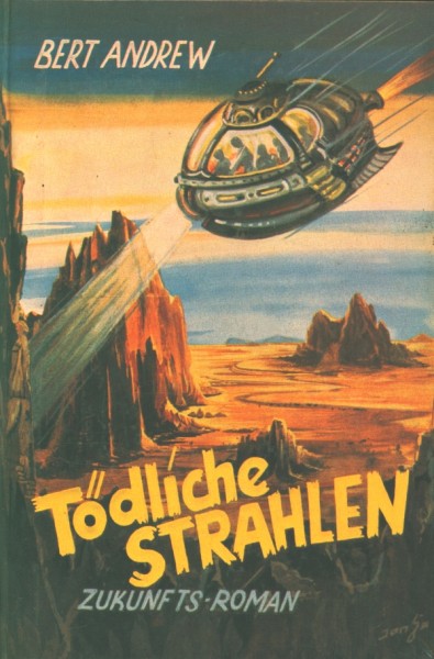 Andrew, Bert Leihbuch Tödliche Strahlen (Feldmann)