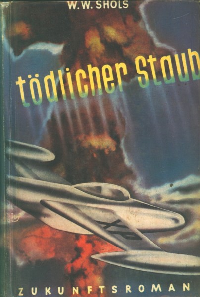 Shols, W.W. Leihbuch Tödlicher Staub (Bewin)