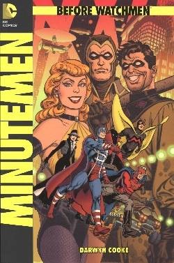 Before Watchmen: Minutemen (Panini, Br.) Softcover