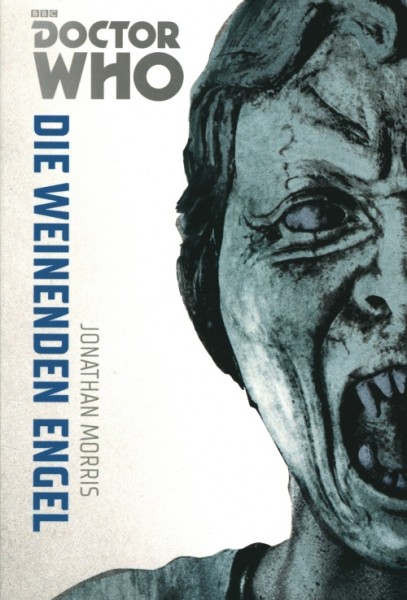 DOCTOR WHO: MONSTER-EDITION 8 - Die weinenden Engel
