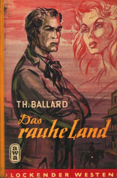 Lockender Westen Leihbuch Rauhe Land (Awa) Ballard, Todhunter
