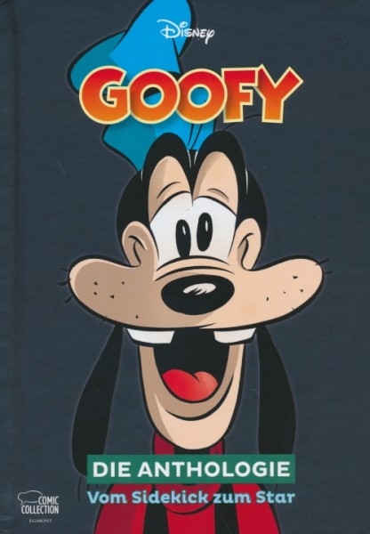 Disney Anthologien (Ehapa, B.) Goofy Anthologie - Vom Sidekick zum Star