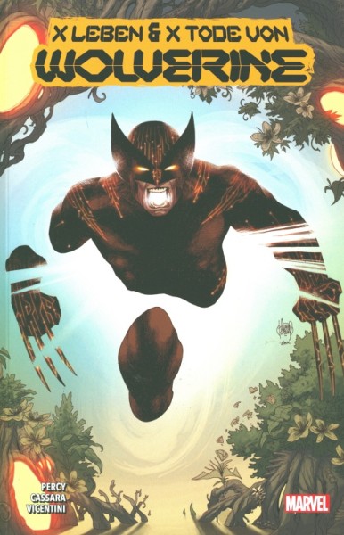X Leben & X Tode von Wolverine 2 (von 2)