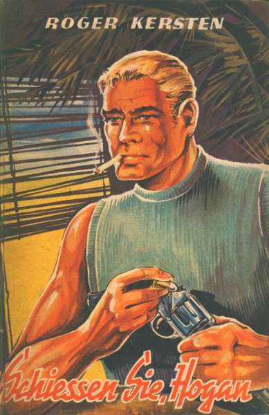 Kersten, Roger Leihbuch Schiessen Sie, Hogan (Balowa)