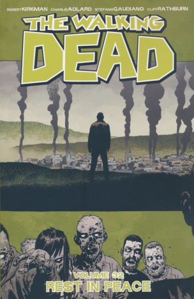Walking Dead Vol.32 Rest in Peace