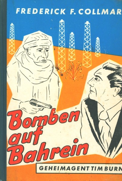 Collmary, Frederick F. LB Bomben auf Bahrein (Heru) Leihbuch