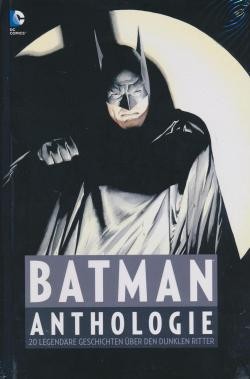 Batman Anthologie (Panini, B.) 20 legendäre Geschichten über den Dunklen Ritter