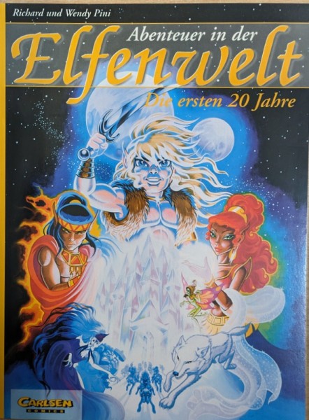 Abenteuer in der Elfenwelt (Carlsen, Br.) Die ersten 20 Jahre Die ersten 20 Jahre