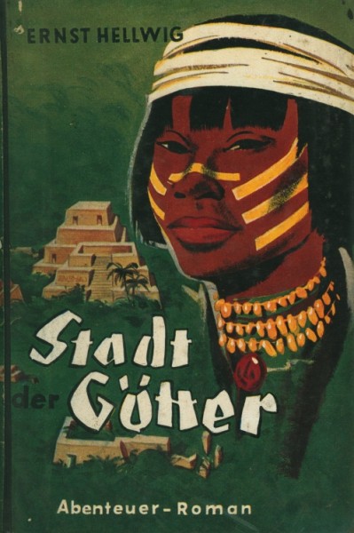 Hellwig, Ernst Leihbuch Stadt der Götter (Dörner)