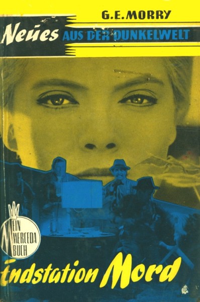 Neues aus der Dunkelwelt Leihbuch Endstation Mord (Merceda)