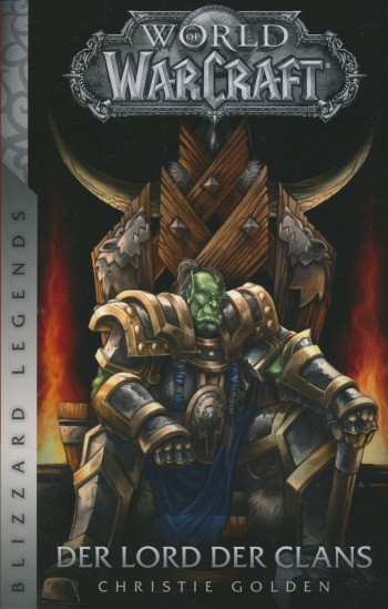 World of Warcraft: Der Lord der Clans (Neuausgabe)