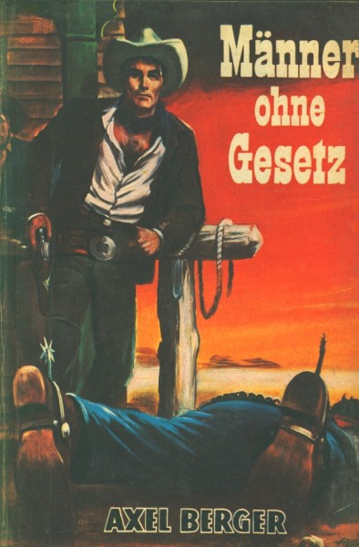 Berger, Axel Leihbuch Männer ohne Gesetz (Mülbüsch)