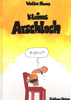 Kleines Arschloch (Eichborn, B.) (Walter Moers)