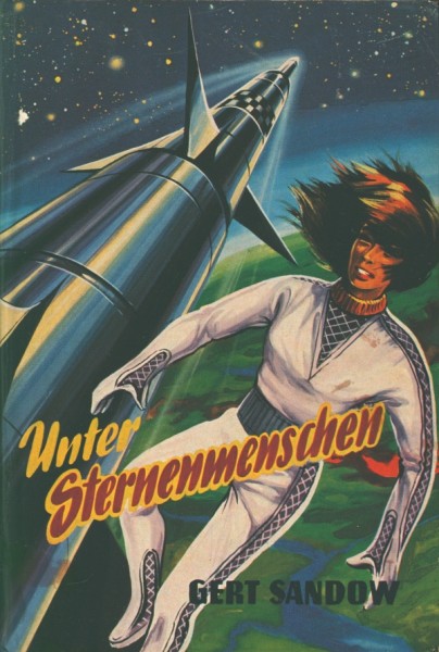 Sandow, G. Leihbuch Unter Sternenmenschen (Bewin)