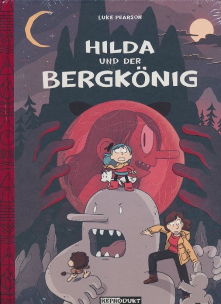 Hilda 6: Hilda und der Bergkönig (Reprodukt, B.) Hardcover