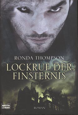 Thompson, Ronda (Bastei, Tb.) Lockruf der Finsternis (neu)