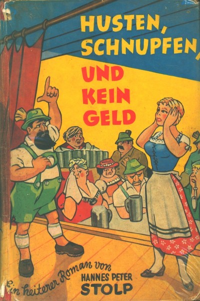 Stolp, Hannes Peter LB Husten, Schnupfen und kein Geld (Dörner) Leihbuch