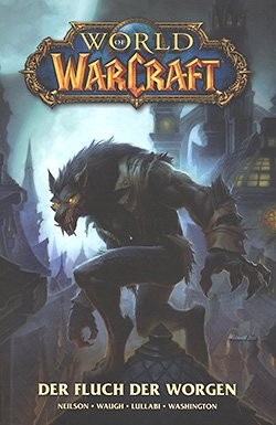 World of Warcraft: Fluch der Worgen (Panini, Br.)