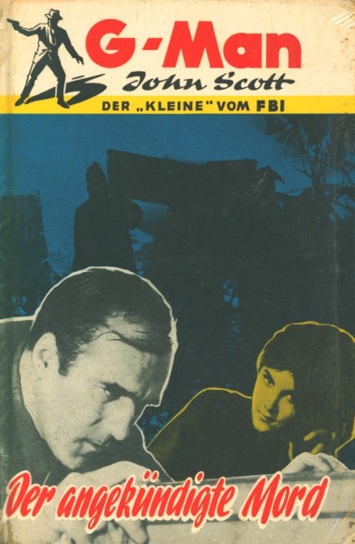 G-Man John Scott Leihbuch Angekündigte Mord (Borgsmüller)
