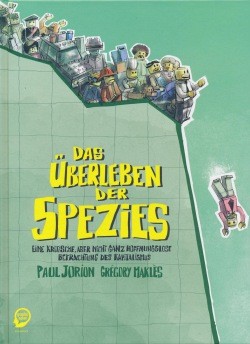 Überleben der Spezies (Ehapa, B.) Eine kritische, aber nicht ganz hoffnungslose Betrachtung des Kapi