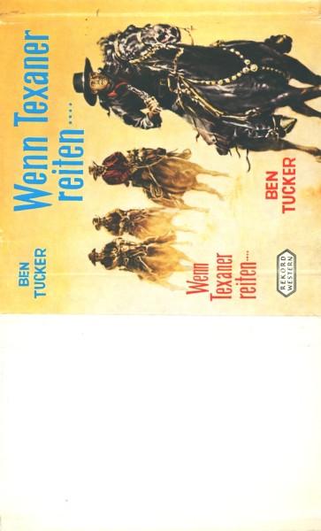 Tucker, Ben Leihbuch SU Wenn Texaner reiten (Rekord) nur Schutzumschlag