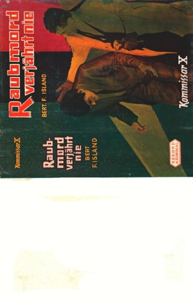 Kommissar X Leihbuch SU Raubmord verjährt nie (Rekord) nur Schutzumschlag