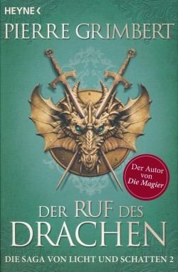 Grimbert, P.: Die Saga von Lichts und Schatten 2 - Der Ruf des Drachen