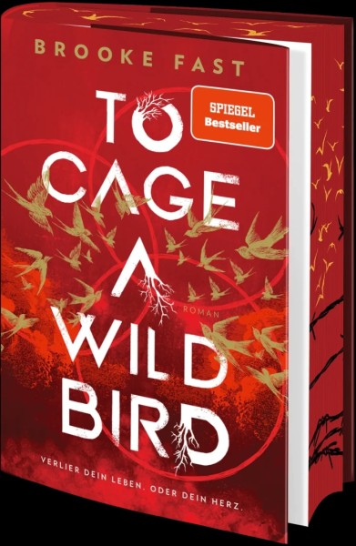 To Cage a Wild Bird