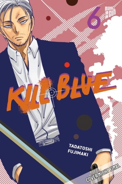 Kill Blue 06 (10/26)