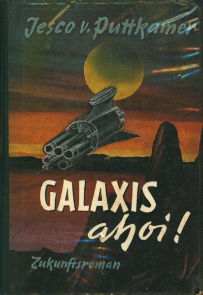 Puttkamer, Jesco von Leihbuch Galaxis ahoi! (Dörner)