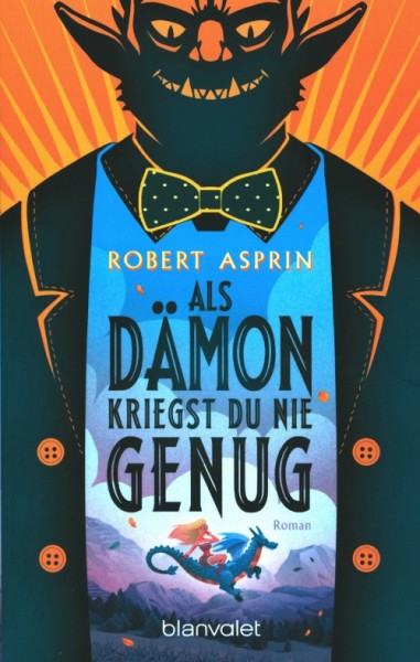 Asprin, R..: Dämonen-Reihe 2 - Als Dämon kriegst du nie genug