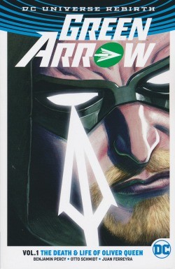 US: Green Arrow (2016) Vol.1 The Death & Life of Oliver Queen SC