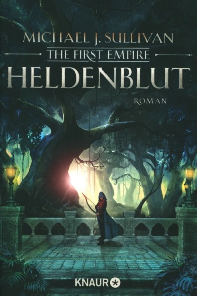 Sullivan, M. J.: The First Empire 4 - Heldenblut