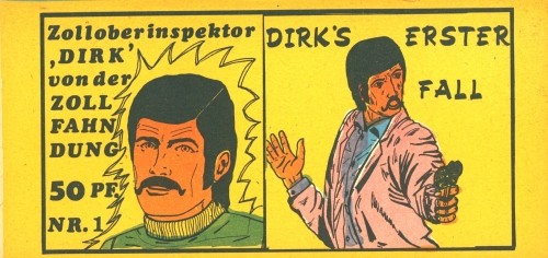 Zolloberinspektor "Dirk" von der Zollfahndung (Lange und Haak, picc.) Nr. 1