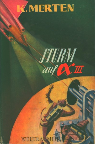 Will Fox der Weltraumpirat LB Sturm auf Alpha III (Reihenbuch) Leihbuch