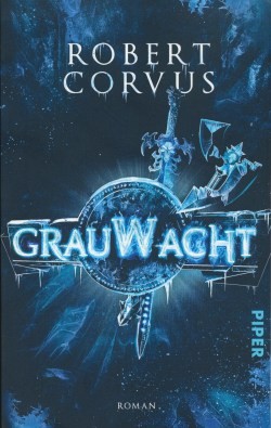 Corvus, R.: Grauwacht