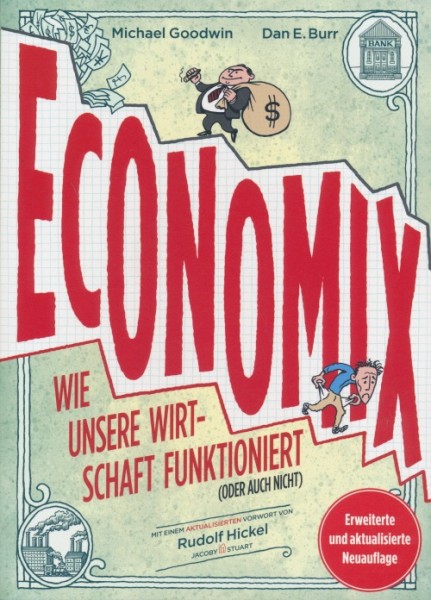 Economix (Jacoby & Stuart, Br., 2018) Wie unsere Wirtschaft funktioniert (oder auch nicht). - Neue E