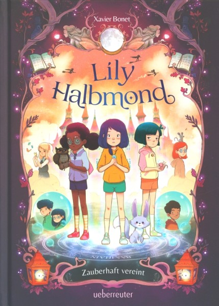 Lily Halbmond 02: Zauberhaft vereint