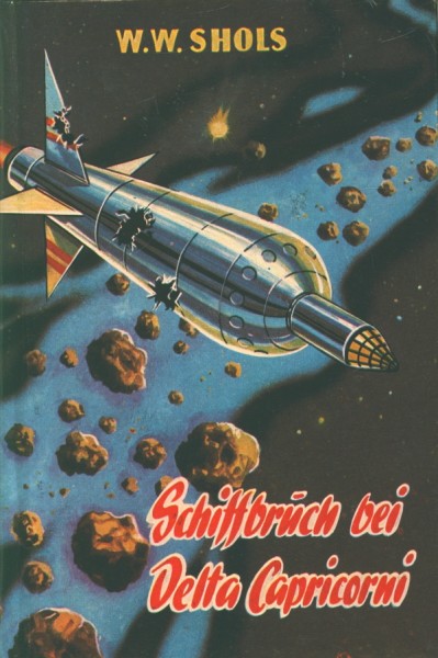 Shols, W.W. Leihbuch Schiffsbruch bei Delta Capricorn (Bewin)