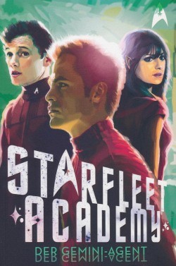 Star Trek - Starfleet Academy 3: Der Gemini-Agent