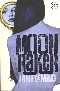 James Bond 03 - Moonraker