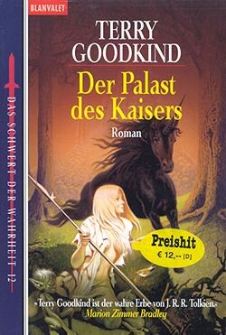 Goodkind, T.: Das Schwert der Wahrheit 12
