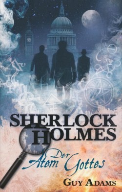 Sherlock Holmes 1: Der Atem Gottes