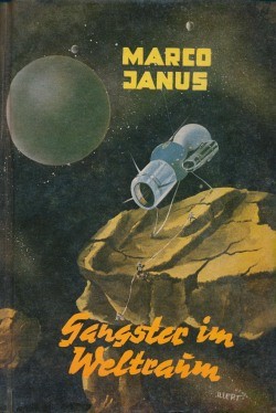 Janus, Marco Leihbuch Gangster im Weltraum (Iltis)