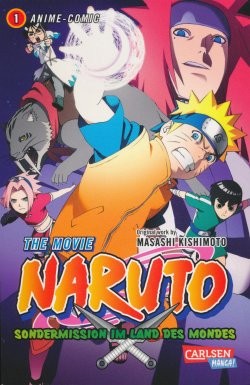 Naruto the Movie 3: Sondermission im Land des Mondes (Carlsen, Tb.) Nr. 1,2