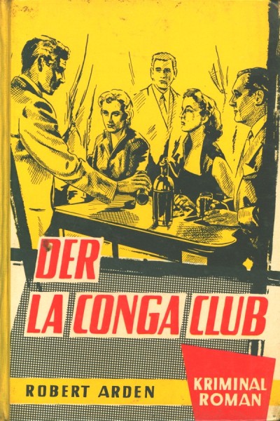 Arden, Robert Leihbuch La Conga Club (Bach)